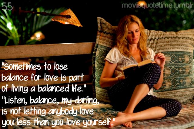 eat pray love book movie quotes wisdom on pumpernickel pixie