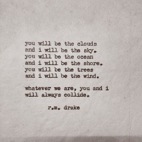 rm drake, r m drake, Robert Macias, poetry, verse, thoughts, quotes, literature, books, instagram, excerpts, beautiful chaos, deep poetry, beautiful poetry, love poetry, rm drake quotes, rm drake poems, jyo, pumpernickel pixie